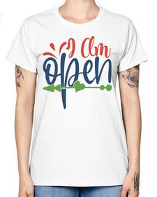 i am open Style 100# - motivation -  Missy T-Shirt