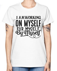 i am working make today ridiculously amazing Style 98# - motivation -  Missy T-Shirt