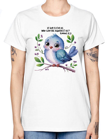 if god is for us who can be against us 47# - birds -  Missy T-Shirt