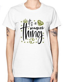 its a cancer thing 264# - cancer -  Missy T-Shirt
