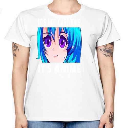 its not cartoons its anime253# - anime -  Missy T-Shirt