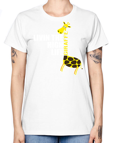 living the high life giraffe - giraffee -  Missy T-Shirt