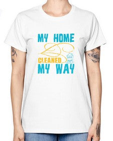 my home cleaned my way Style 293# - cleaner -  Missy T-Shirt