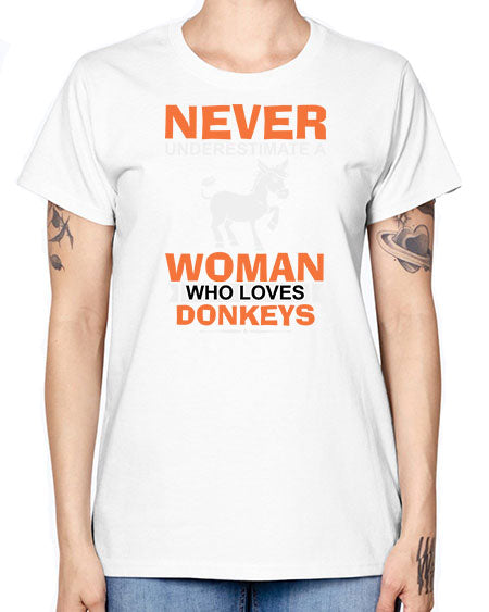 never underestimate a woman who loves donkeys Style 1# - donkey -  Missy T-Shirt
