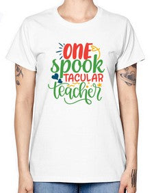 one spook tacular teacher Style 329# - teacher -  Missy T-Shirt
