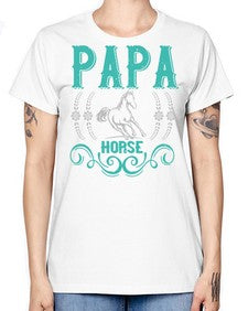 papa horse Style 26# - horse -  Missy T-Shirt