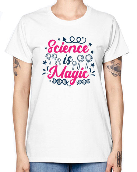 science is magic 90# - general science -  Missy T-Shirt