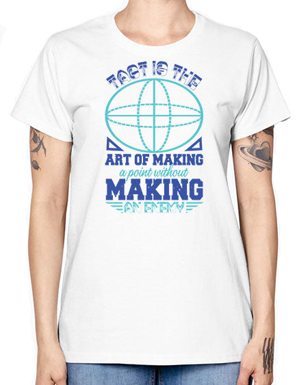 tact is the art of making a point 45# - pi -  Missy T-Shirt