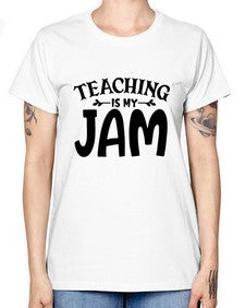 teaching is my jam Style 403# - teacher -  Missy T-Shirt