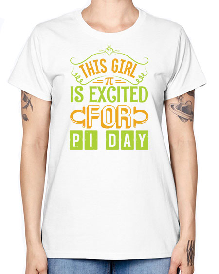 this girl is excited for pi day 48# - pi -  Missy T-Shirt