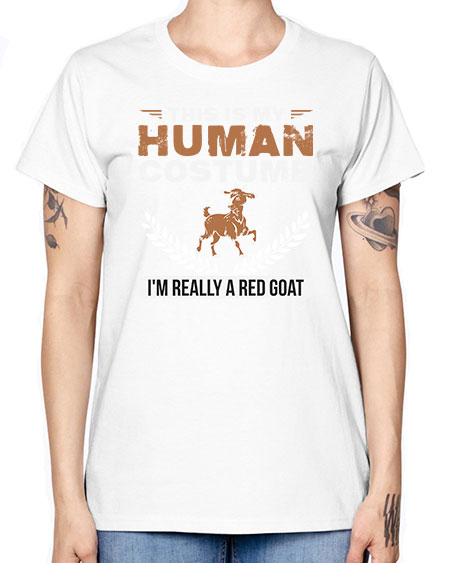 this is my human costume im really a red goat Style 1# - goat -  Missy T-Shirt