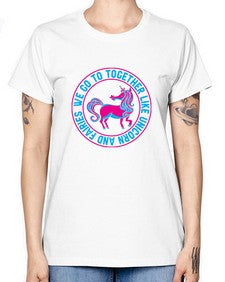 we go to together like unicorn and fairies 541# - unicorn -  Missy T-Shirt