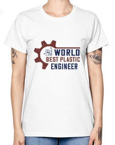 world best plastic engineer Style 477# - engineer -  Missy T-Shirt