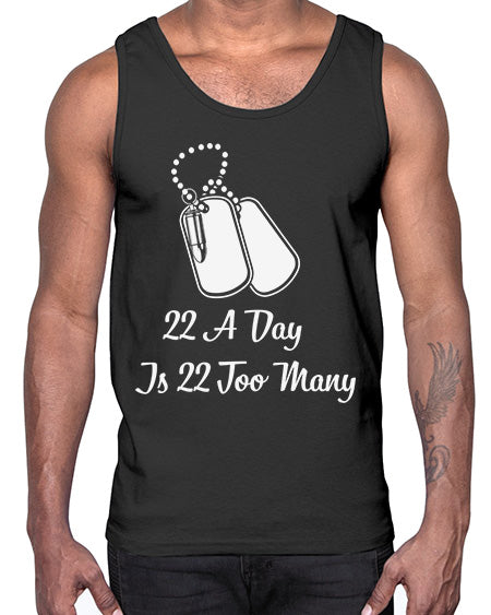 22 A Day is 22 30#- PTSD- Cotton Tank