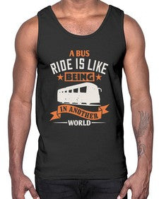 A bus ride is like being in another world 1#- bus- Cotton Tank