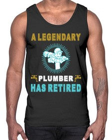 ALegendaryPlumberHasRetiredTshirt565#- plumber- Cotton Tank