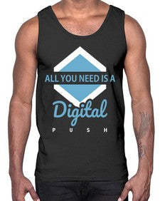 All You Need is a Digital Push 29#- internet- Cotton Tank