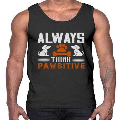 Always Think Pawsitive Style 133#- dogs- Cotton Tank