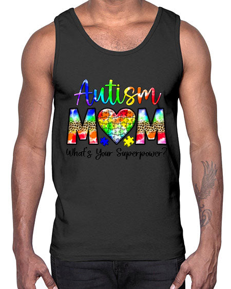 Autism Mom whats your superpower- autism- Cotton Tank