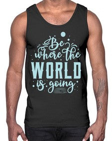 Be Where the World is Going 26#- internet- Cotton Tank