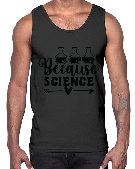Because Science 286#- general science- Cotton Tank