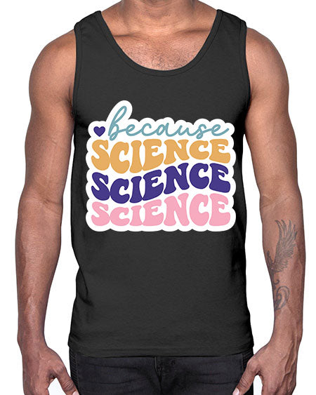 Because science 287#- general science- Cotton Tank