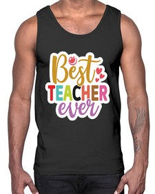 Best Teacher Ever 617#- teacher- Cotton Tank