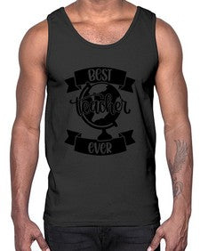 Best Teacher Ever Style 619#- teacher- Cotton Tank