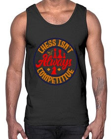 Chess isnt always competitive 67#- chess- Cotton Tank