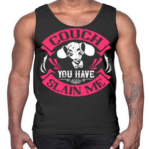 Couch You Have Slain Me Style 3#- dogs- Cotton Tank