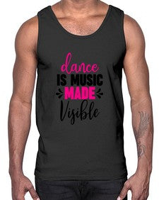 Dance is music made visible 100#- ballet- Cotton Tank