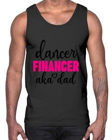 Dancer financer aka dad 110#- ballet- Cotton Tank