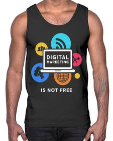 Digital Marketing is Not Free 23#- internet- Cotton Tank