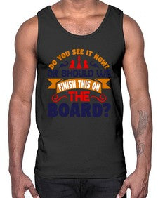 Do you see it now Or should we finish this on the board 73#- chess- Cotton Tank