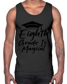 Eighth Grade Is Magical 52#- eighth grade- Cotton Tank