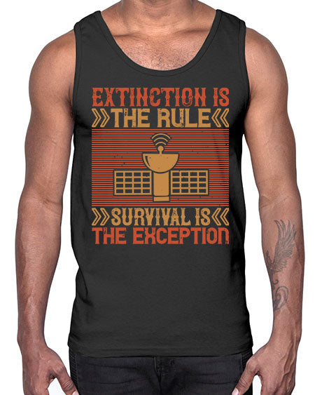 Extinction is the rule Survival is the exception 294#- general science- Cotton Tank