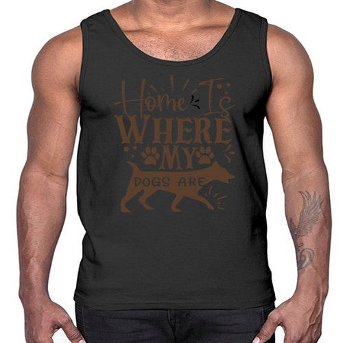 Home Is Where My Dogs Are Style 84#- dogs- Cotton Tank
