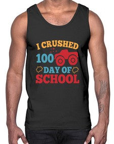 I CRUSHED one hundred day of school 360#- one hundred days- Cotton Tank