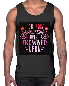 I Do Yoga Because Punching People Is Frowned Upon  276#- yoga- Cotton Tank