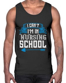 I cant im in nursing school Style 879#- nurse- Cotton Tank