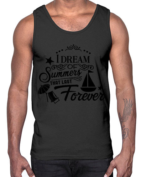 I dream of summers that last forever 95#- summer- Cotton Tank