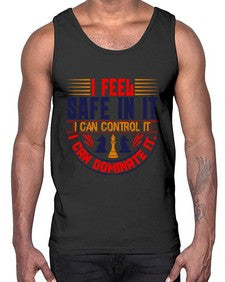 I feel safe in it I can control it I can dominate it 108#- chess- Cotton Tank