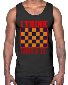 I think thats it 110#- chess- Cotton Tank