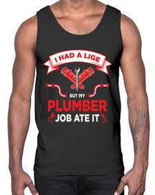 IHadaLifebutTshirt931#- plumber- Cotton Tank