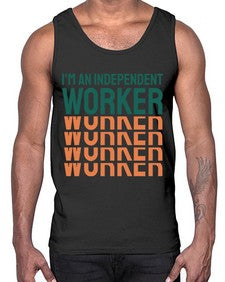 Im an Independent Worker 13#- internet- Cotton Tank