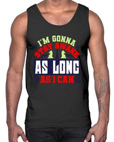 Im gonna stay awake as long as I can 120#- chess- Cotton Tank