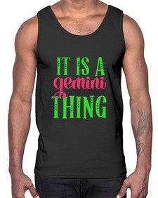 It is a gemini thing 254#- gemini- Cotton Tank