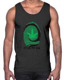 Its in my DNA 680#- marijuana- Cotton Tank