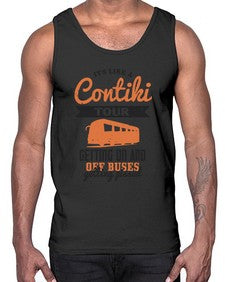 Its like a Contiki tour getting on and off buses getting pissed 3#- bus- Cotton Tank