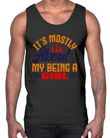 Its mostly about my being a girl 125#- chess- Cotton Tank